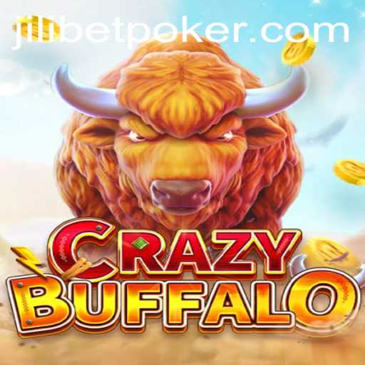 Exploring CRAZYBUFFALO: A Thrilling Adventure with JILIBET