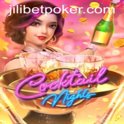 Discover the Exciting World of CocktailNights - A JILIBET Creation