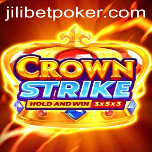 Unveiling the World of Crownstrike: A Comprehensive Insight with JILIBET