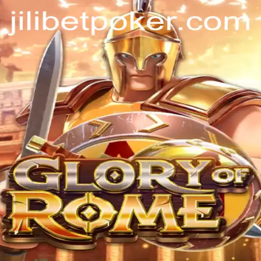 Exploring the World of GloryofRome: The Thrilling Game with a JILIBET Twist